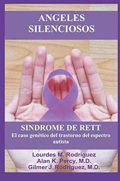portada Angeles Silenciosos - Sindrome de Rett: El Caso Genetico del Trastorno del Espectro Autista