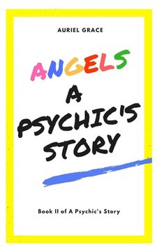 portada Angels - A Psychic's Story (en Inglés)