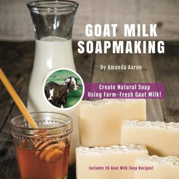portada Goat Milk Soapmaking (en Inglés)