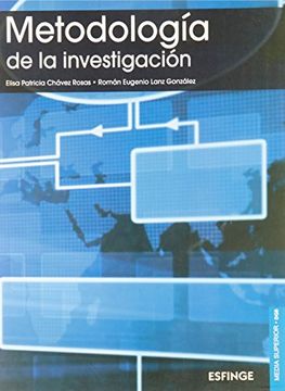 Libro Metodologia De La Investigacion. Bachillerato, Elisa Patricia Chavez  Rosas, ISBN 9786071005236. Comprar en Buscalibre