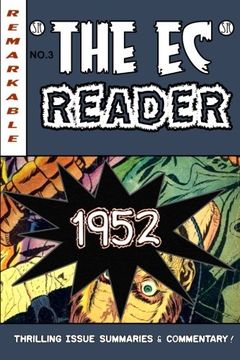 portada The ec Reader - 1952: Hitting its Stride: Volume 3 (The Chronological ec Comics Review) (en Inglés)