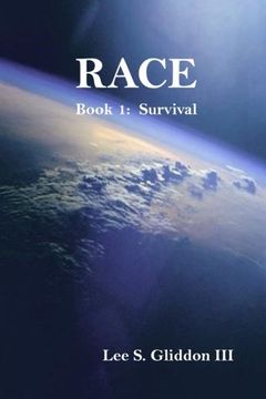portada Race: Book 1:  Survival: Volume 1 (Race - Survival, Tribulation, and Ascencion)