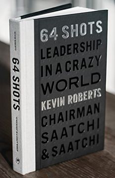 portada 64 Shots: Leadership in a Crazy World 