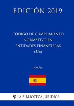 portada Código de Cumplimiento Normativo en Entidades Financieras (5/6) (España) (Edición 2019)