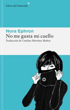 NO ME GUSTA MI CUELLO