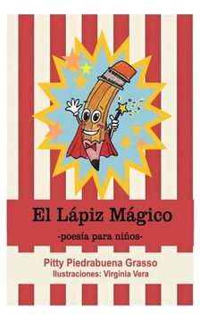 El Lápiz Mágico: -poesía para niños-