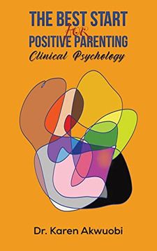 portada The Best Start for Positive Parenting: Clinical Psychology (in English)