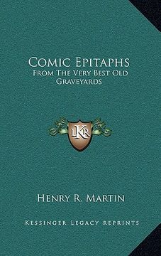 portada comic epitaphs: from the very best old graveyards (en Inglés)
