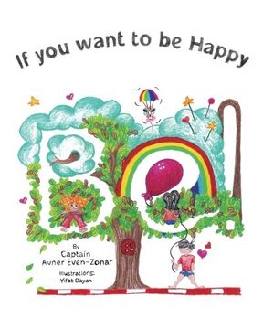 if you want to be happy-be