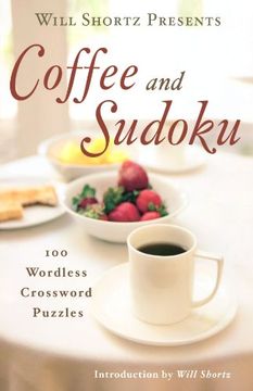 portada Will Shortz Presents Coffee and Sudoku (en Inglés)
