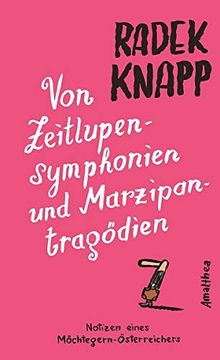 portada Von Zeitlupensymphonien und Marzipantragödien: Notizen Eines Möchtegern-Österreichers (in German)