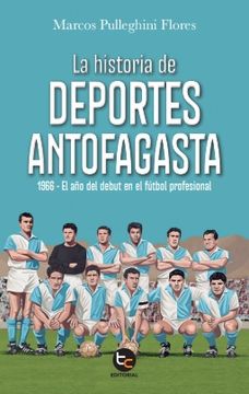 portada La Historia de Deportes Antofagasta