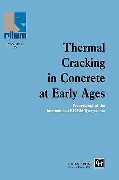 portada thermal cracking in concrete at early ages: proceedings of the international rilem symposium (en Inglés)