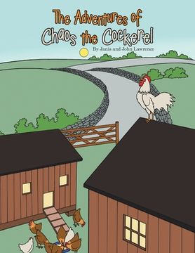 portada The Adventures of Chaos the Cockerel (en Inglés)
