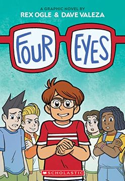 portada Four Eyes: A Graphic Novel (Four Eyes #1) (in English)