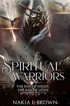 portada Spiritual Warriors: The Rise of Night, the Rise of Light (Volume 1) (en Inglés)