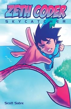 portada Zeth Coder: Skycatcher (in English)