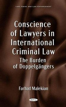 portada Conscience of Lawyers in International Criminal Law: The Burden of Doppelgängers (in English)