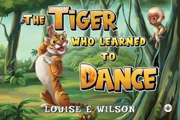 portada The Tiger who Learned to Dance (en Inglés)