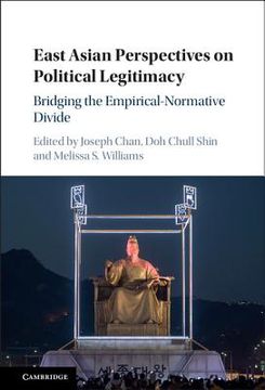 portada East Asian Perspectives on Political Legitimacy: Bridging the Empirical-Normative Divide (in English)