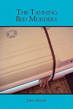 portada the tanning bed murders (en Inglés)
