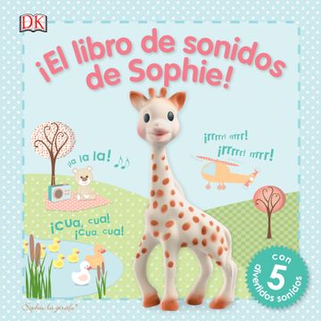 portada Â¡ El Libro de Sonidos de Sophie!  Sophie la Girafe (Infantil)