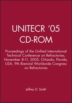 portada Unitecr '05 - Cd-Rom: Proceedings of the Unified International Technical Conference on Refractories, November 8-11, 2005, Orlando, Florida, Usa, 9th Biennial Worldwide Congress on Refractories (en Inglés)