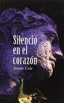 Silencio en el corazón (La Galera joven) (in Spanish)