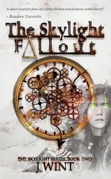 portada The Skylight Fallout: Book Two of the Skylight Series (en Inglés)