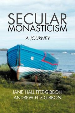 portada secular monasticism: a journey (en Inglés)