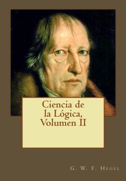 portada Ciencia de la Lógica, Volumen II