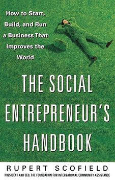 portada The Social Entrepreneur's Handbook: How to Start, Build, and run a Business That Improves the World (en Inglés)