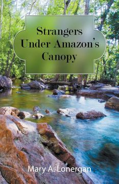 portada Strangers Under Amazon's Canopy (en Inglés)