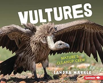 portada Vultures: Nature's Cleanup Crew (Animal Scavengers in Action) (en Inglés)