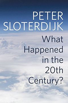 portada What Happened in the Twentieth Century? Towards a Critique of Extremist Reason (in English)