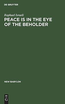 portada Peace is in the eye of the Beholder: 46 (New Babylon, 46) (en Inglés)