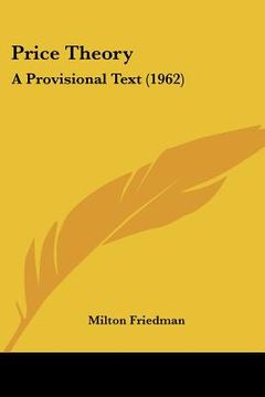 portada price theory: a provisional text (1962) (en Inglés)