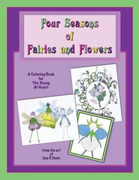 portada Four Seasons of Fairies and Flowers: An Adult Coloring Book (en Inglés)