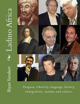 portada Ladino Africa: Pangaea, ethnicity, language, history, immigration, customs and culture. (en Inglés)