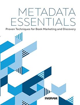 portada Metadata Essentials: Proven Techniques for Book Marketing and Discovery (en Inglés)