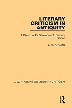 portada Literary Criticism in Antiquity (j. W. H. Atkins on Literary Criticism) (en Inglés)