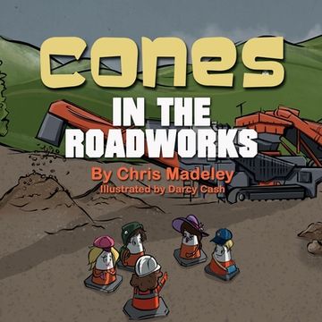 portada Cones in the Roadworks (en Inglés)
