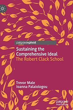 portada Sustaining the Comprehensive Ideal: The Robert Clack School (en Inglés)
