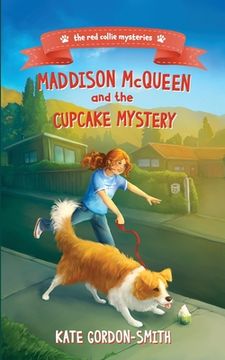 portada Maddison McQueen and the Cupcake Mystery (en Inglés)