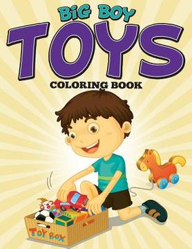 portada Big Boy Toys Coloring Book (en Inglés)