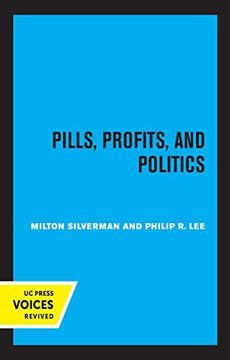 portada Pills, Profits, and Politics (en Inglés)