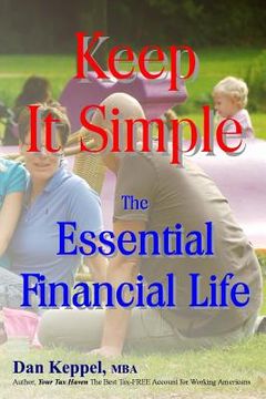 portada Keep It Simple: The Essential Financial Life (en Inglés)