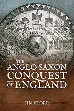 portada The Anglo Saxon Conquest of England (en Inglés)