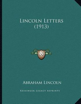 portada lincoln letters (1913) (in English)