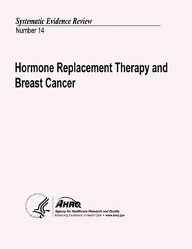 portada Hormone Replacement Therapy and Breast Cancer: Systematic Evidence Review Number 14